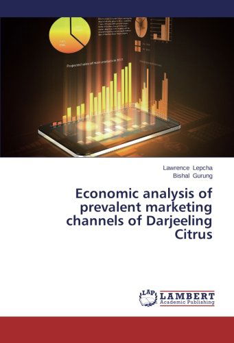 Cover for Bishal Gurung · Economic Analysis of Prevalent Marketing Channels of Darjeeling Citrus (Paperback Book) (2014)