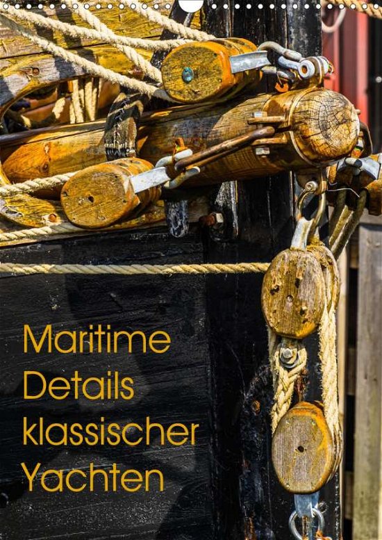 Maritime Details klassischer Yacht - Jäck - Bøger -  - 9783671415618 - 