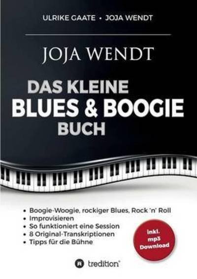 Cover for Gaate · Das kleine Blues &amp; Boogie Buch (Bok) (2016)