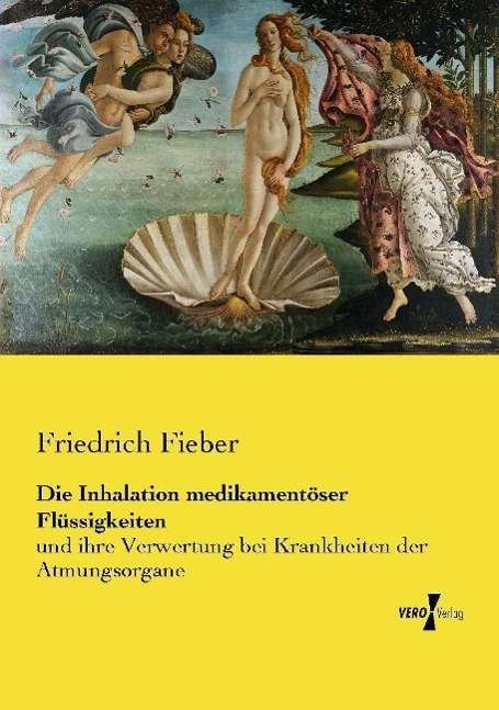Cover for Fieber · Die Inhalation medikamentöser Fl (Bok) (2021)