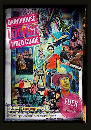 Cover for Andreas Port · Grindhouse Lounge: Video Guide - Band 5 - Euer Filmführer durch den Videowahnsinn / Mit den Reviews Roboman, End of Days, Robo Vampire, Dr. Giggles, Alligator 2, Gates of Hell, Der stählerne Adler, Night of the Running Man, Snake Eater 3, und vielen Mehr (Paperback Book) (2021)