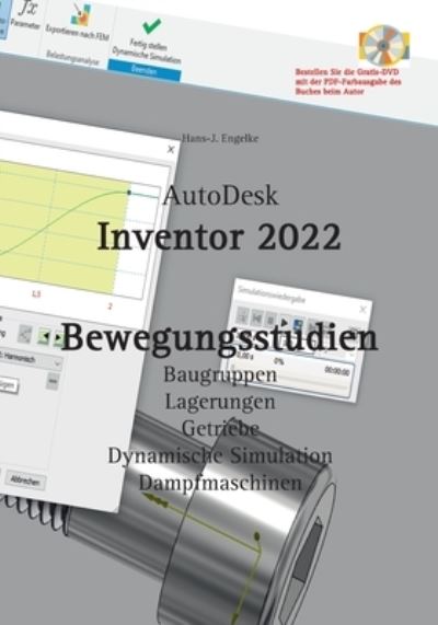 Cover for Hans-J Engelke · AutoDesk Inventor 2022 Bewegungsstudien (Paperback Book) (2021)