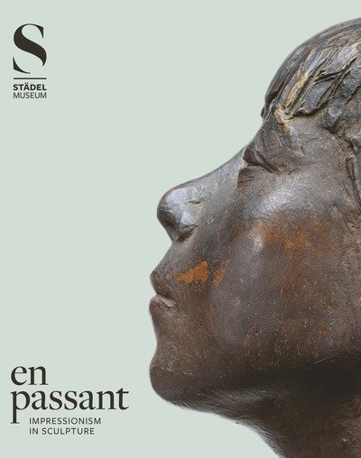 Cover for Alexander Eiling · En Passant: Impressionism in Sculpture (Hardcover bog) (2020)