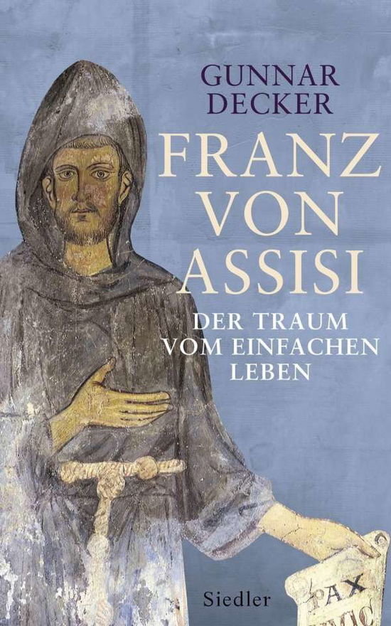 Franz von Assisi - Decker - Books -  - 9783827500618 - 