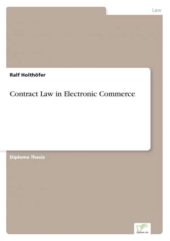 Cover for Ralf Holthöfer · Contract Law in Electronic Commerce (Paperback Book) (2001)