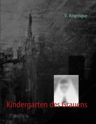 Cover for Angelique · Kindergarten des Grauens (Book)