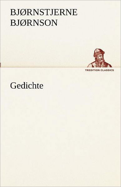 Gedichte - Bjornstjerne Bjornson - Kirjat - tredition - 9783842488618 - lauantai 5. toukokuuta 2012