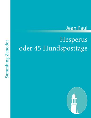 Cover for Jean Paul · Hesperus Oder 45 Hundsposttage (Paperback Bog) [German edition] (2010)