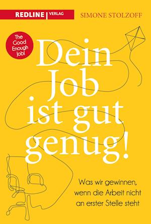 Cover for Simone Stolzoff · Dein Job ist gut genug! (Book) (2024)