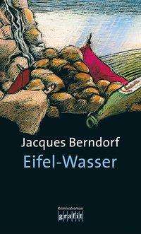 Cover for Jacques Berndorf · Grafit.261 Berndorf.Eifel-Wasser (Book)