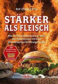 Cover for Esselstyn · Stärker als Fleisch - Wie ein (Buch)
