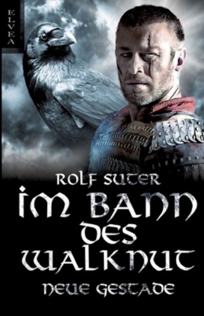 Cover for Rolf Suter · Im Bann des Walknut (Paperback Book) (2019)