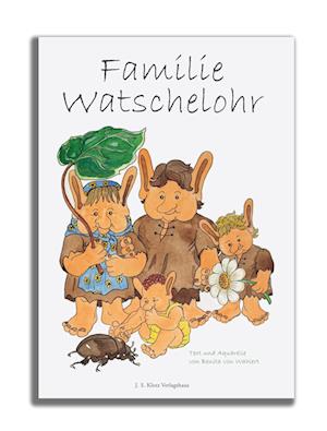 Cover for Benita von Wahlert · Familie Watschelohr (Book) (2023)