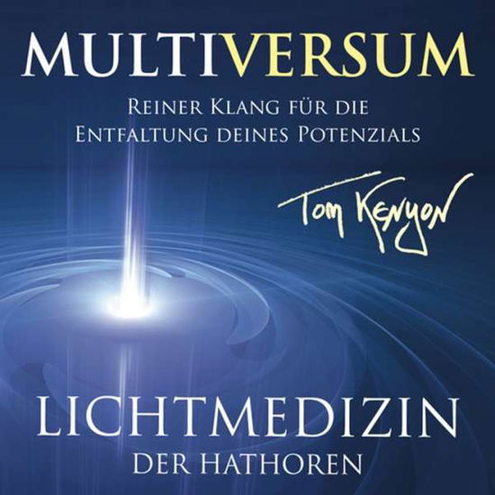 Cover for Tom Kenyon · Lichtmusik Der Hathoren-multiversum (CD) (2018)