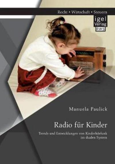 Cover for Paulick · Radio für Kinder. Trends und En (Book) (2018)