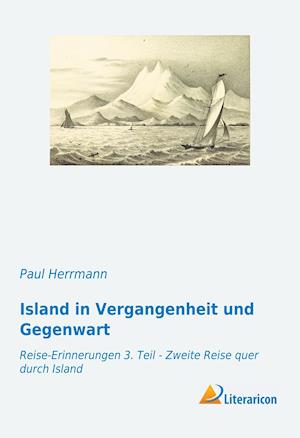 Cover for Paul Herrmann · Island in Vergangenheit und Gegenwart (Paperback Book) (2019)