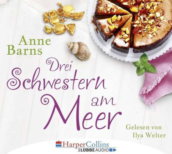 Cover for Anne Barns · CD Drei Schwestern am Meer (CD) (2018)