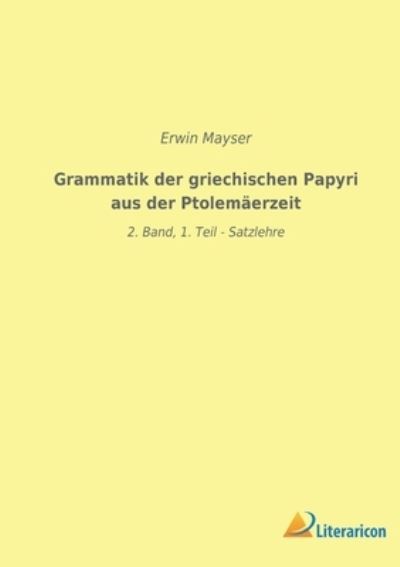 Cover for Erwin Mayser · Grammatik der griechischen Papyri aus der Ptolemäerzeit (Paperback Book) (2023)