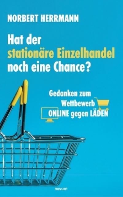 Cover for Norbert Herrmann · Hat der stationare Einzelhandel noch eine Chance? (Paperback Book) (2021)