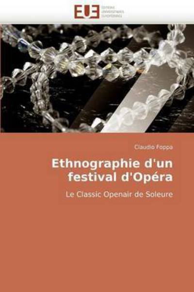 Cover for Claudio Foppa · Ethnographie D'un Festival D'opéra: Le Classic Openair De Soleure (Taschenbuch) [French edition] (2018)