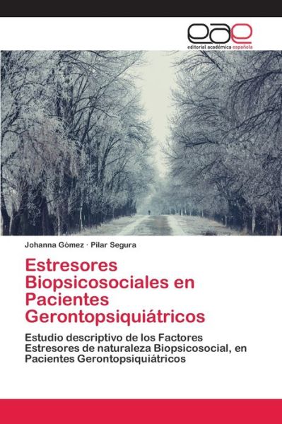 Estresores Biopsicosociales en Pa - Gómez - Boeken -  - 9786202155618 - 11 juli 2018