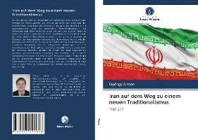 Iran auf dem Weg zu einem neuen T - Simon - Libros -  - 9786203020618 - 