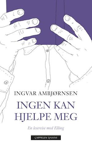 Cover for Ingvar Ambjørnsen · Elling: Ingen kan hjelpe meg (Bound Book) (2020)