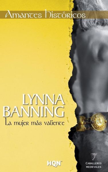 Cover for Lynna Banning · La mujer mas valiente (Paperback Book) (2018)