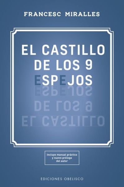 Cover for Francesc Miralles · El castillo de los 9 espejos (Paperback Book) (2020)