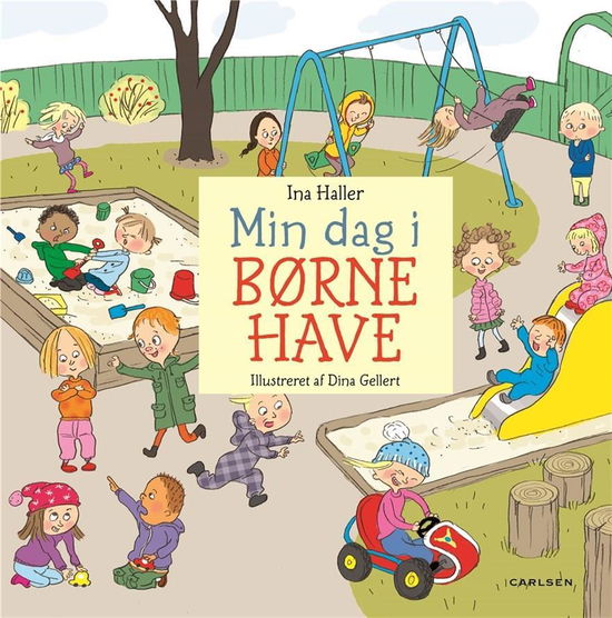 Cover for Ina Victoria Haller · Min dag i børnehave (Bound Book) [1er édition] (2017)