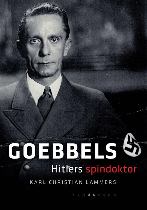 Cover for Karl Christian Lammers · Goebbels.  Hitlers spindoktor (Paperback Book) [2nd edition] (2010)