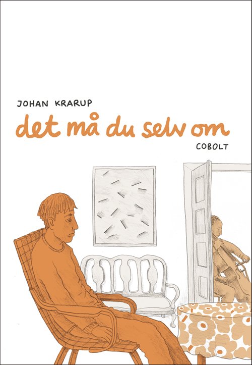 Cover for Johan F. Krarup · Det må du selv om (Bound Book) [1. Painos] (2021)
