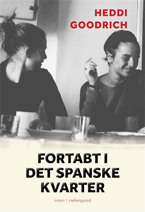 Cover for Heddi Goodrich · Fortabt i Det Spanske Kvarter (Poketbok) [1:a utgåva] (2021)