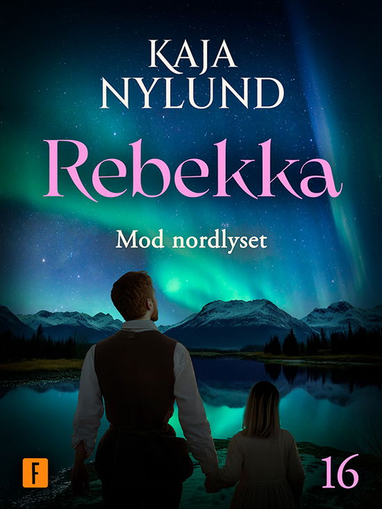 Cover for Kaja Nylund · Rebekka: Mod nordlyset (Taschenbuch) [1. Ausgabe] (2024)