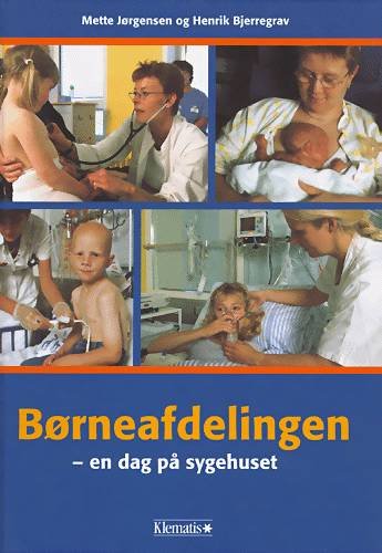 Cover for Mette Jørgensen · Børneafdelingen (Bog) [1. udgave] (2000)