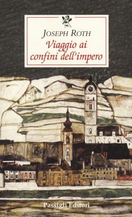 Cover for Joseph Roth · Viaggio Ai Confini Dell'impero (Bok)