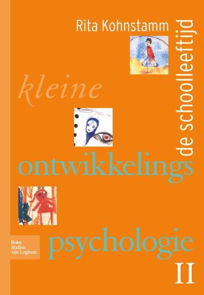 Cover for R Kohnstamm · Kleine Ontwikkelingspsychologie II: de Schoolleeftijd (Innbunden bok) [4th 2009 edition] (2009)