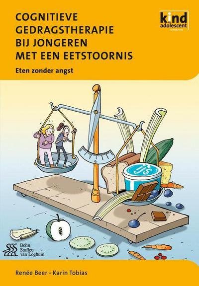 Cover for Karin Tobias · Cognitieve Gedragstherapie Bij Jongeren Met Een Eetstoornis: Eten Zonder Angst (Hardcover Book) (2011)