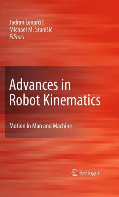 Cover for Jadran Lenarcic · Advances in Robot Kinematics: Motion in Man and Machine (Hardcover bog) [2010 edition] (2010)