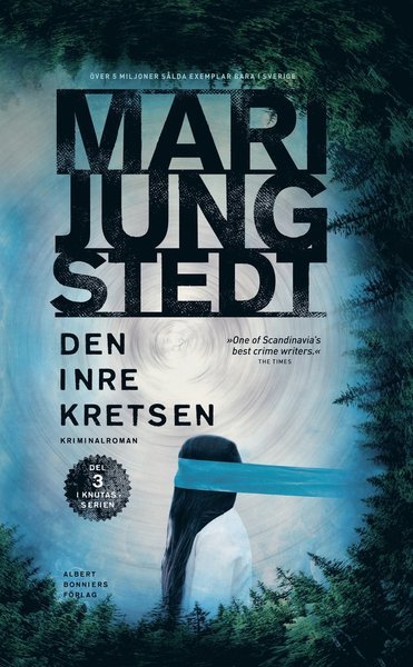 Anders Knutas: Den inre kretsen - Mari Jungstedt - Böcker - Albert Bonniers Förlag - 9789100182618 - 25 februari 2020
