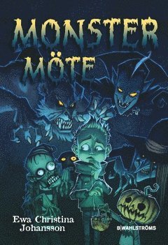 Cover for Ewa Christina Johansson · Axels monsterjakt: Monstermöte (Bog) (2018)