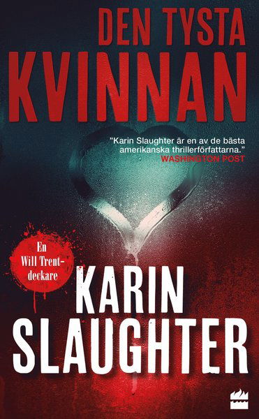 Cover for Karin Slaughter · Will Trent: Den tysta kvinnan (Pocketbok) (2021)