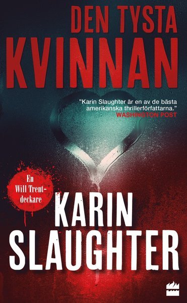 Cover for Karin Slaughter · Will Trent: Den tysta kvinnan (Paperback Bog) (2021)
