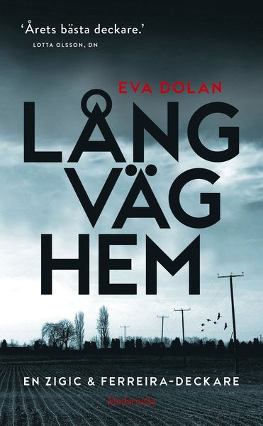 Cover for Eva Dolan · Zigic och Ferreira: Lång väg hem (Paperback Book) (2017)