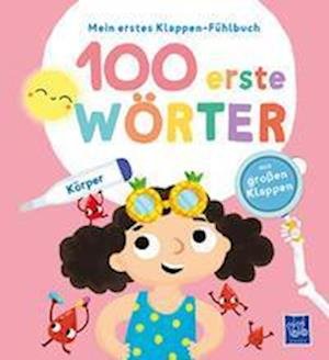 Cover for Evgenia Colubeva · Mein erstes Klappen-Fühlbuch - 100 erste Wörter - Körper (Board book) (2022)