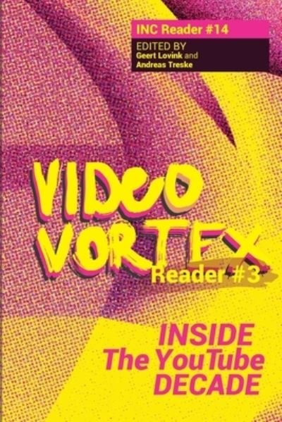 Geert Lovink · Video Vortex Reader III (Paperback Book) (2020)