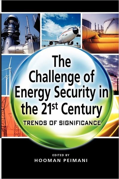 Cover for Pelmani · The Challenge of Energy Security in the 21st Century: Trends of Significance (Paperback Book) (2011)