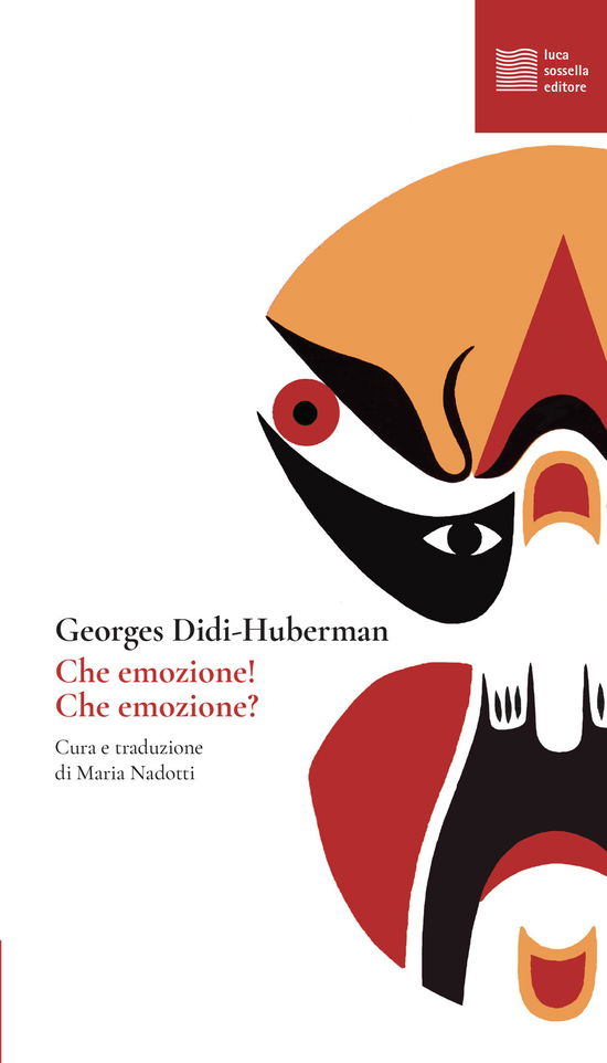 Cover for Georges Didi-Huberman · Che Emozione! Che Emozione? (Bok)