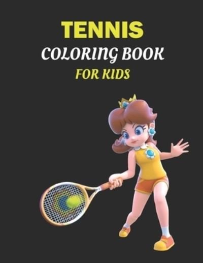 Cover for Dhn Book Treasure · Tennis Coloring Book For Kids: cute &amp; unique Tennis coloring book. Great Gift for Boys &amp; Girls, kids ages 4 to 8. (Taschenbuch) (2021)
