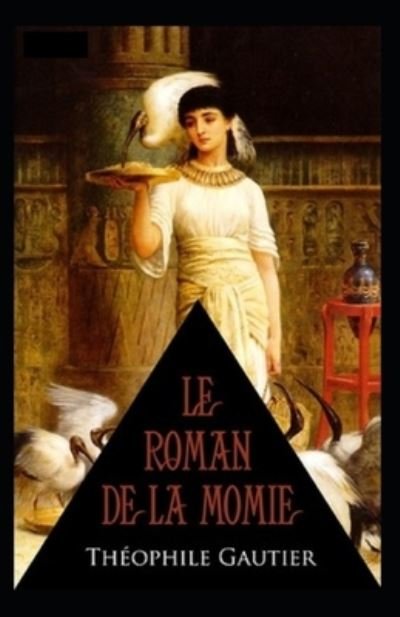Cover for Theophile Gautier · Le Roman de la momie Annote (Paperback Book) (2021)